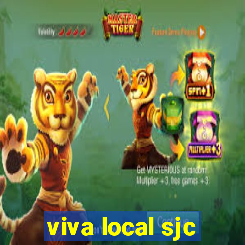 viva local sjc